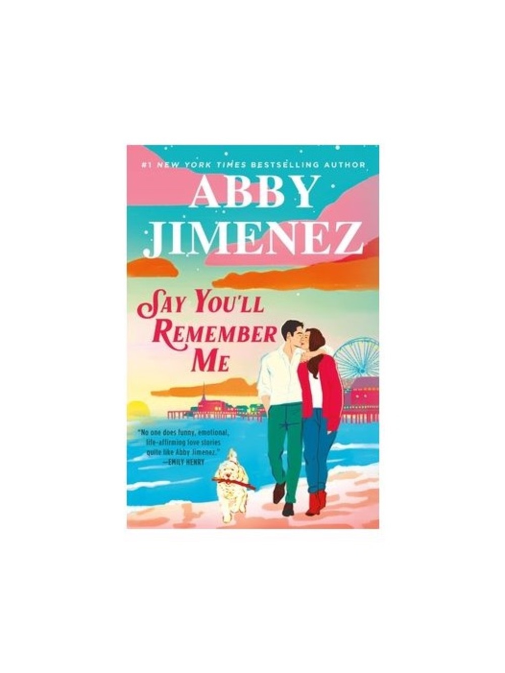 Abby Jimenez "Say You'll Remember Me" Paperback